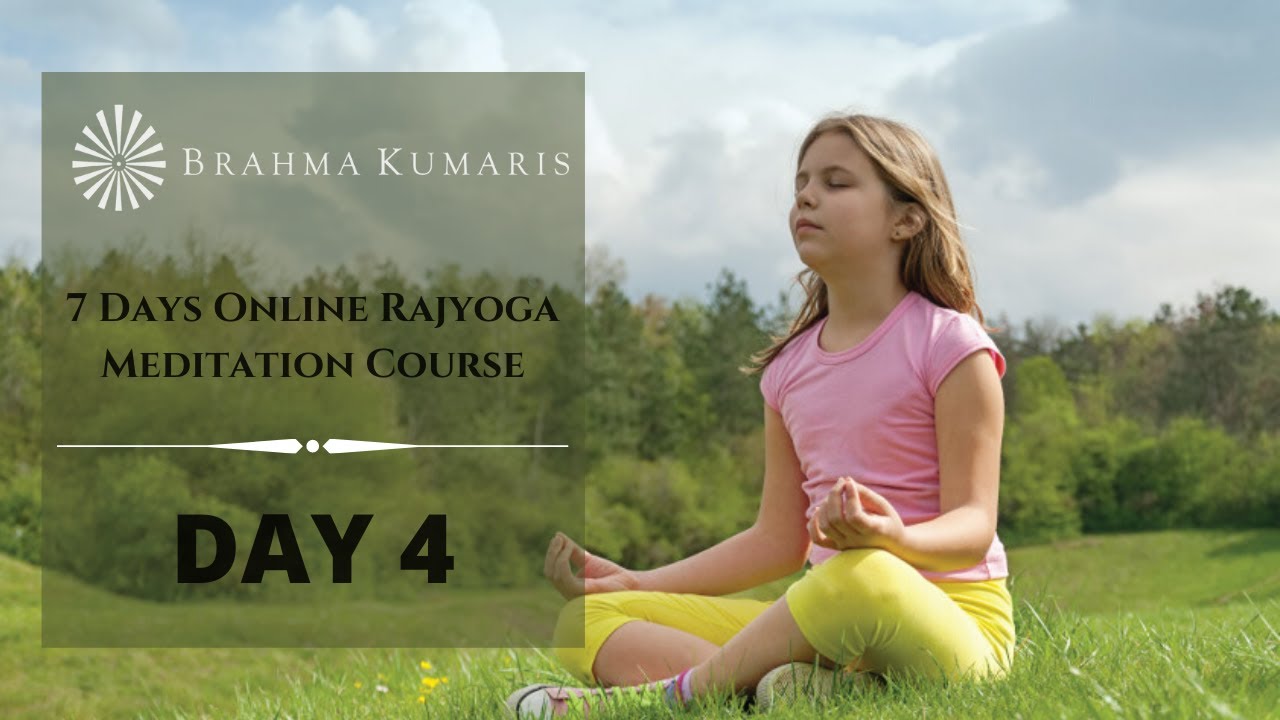 Day-4 | 3 Worlds | World Drama Cycle | Online Rajyoga Course | BK Sister Deepa