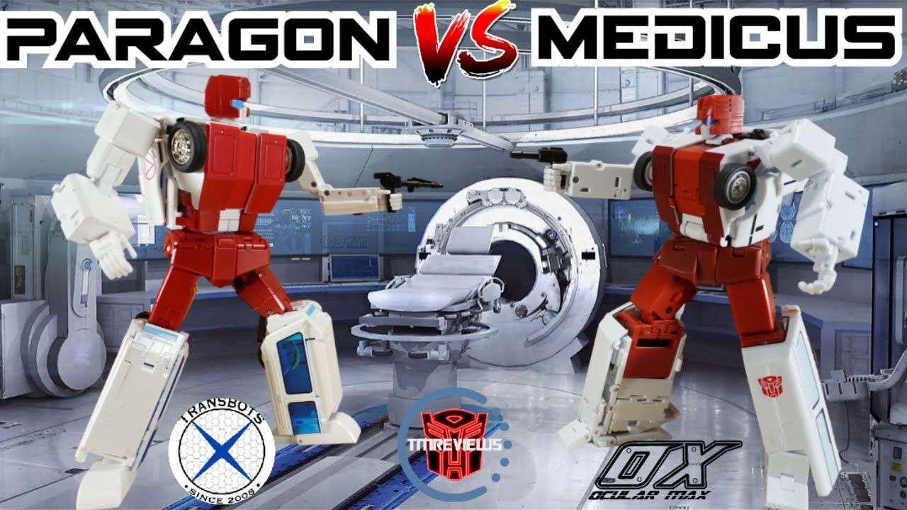 Comparison: X-Transbots MX-31 Paragon VS Ocular Max PS-21 Medicus (AKA First Aid)