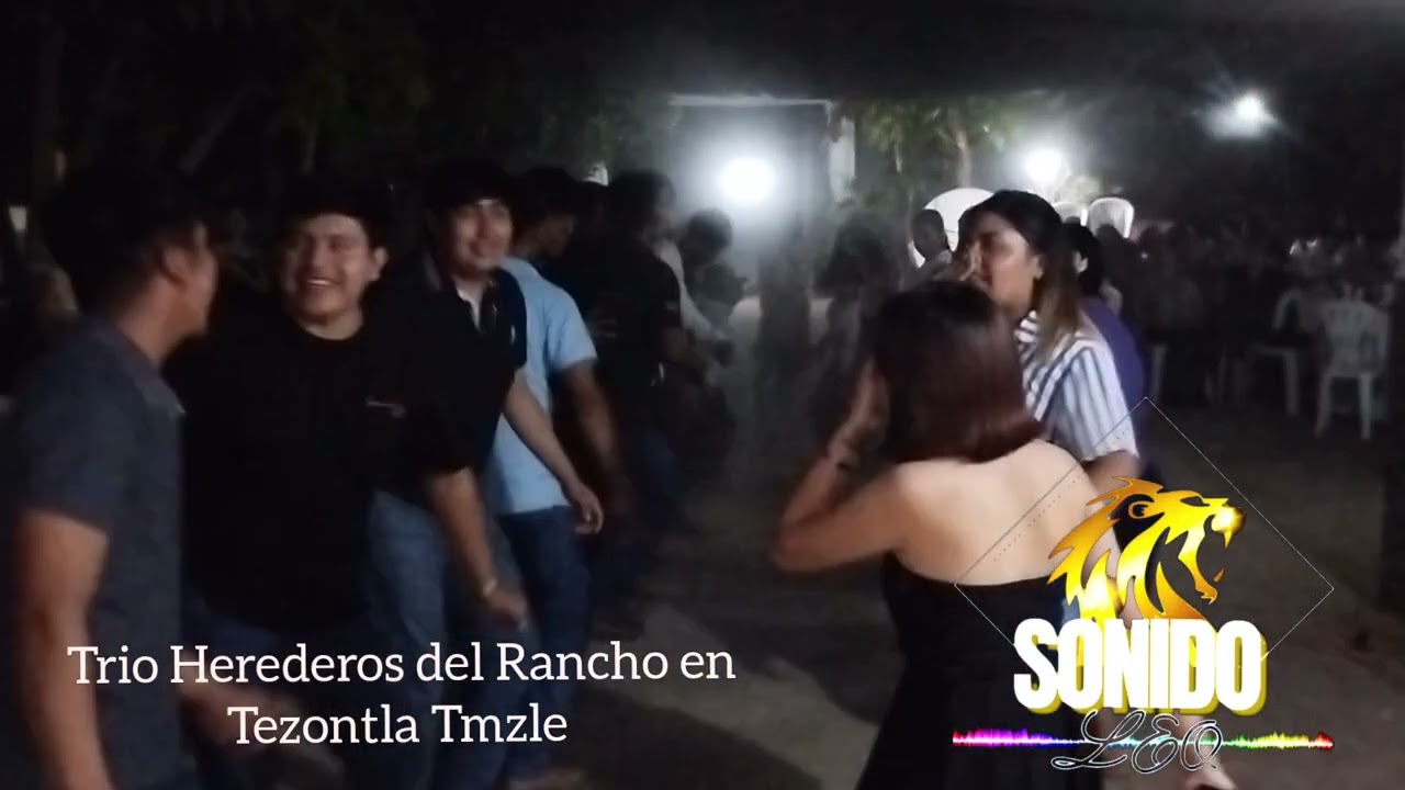 Trío Herederos del Rancho en Tezontla Tamazunchale 