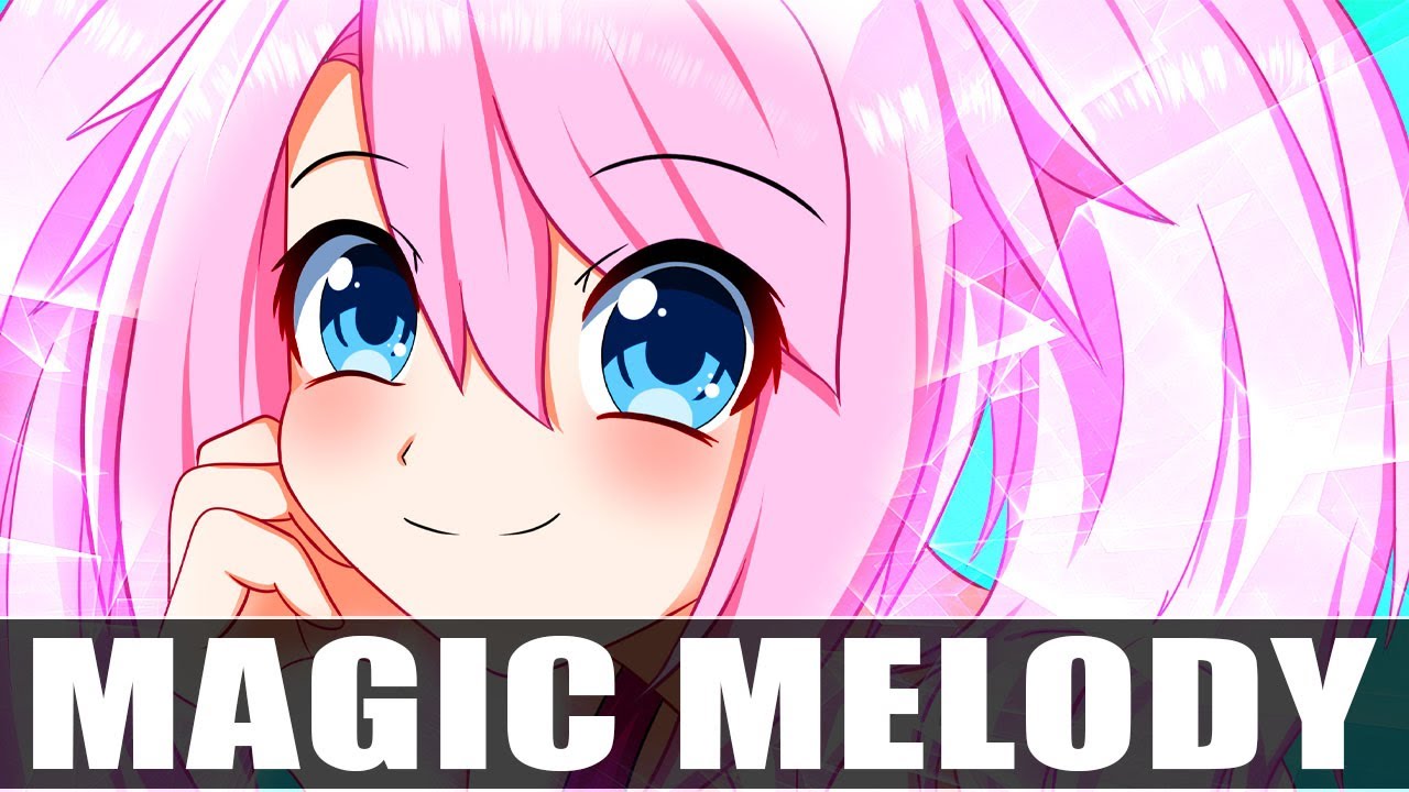 Nightcore - Magic Melody