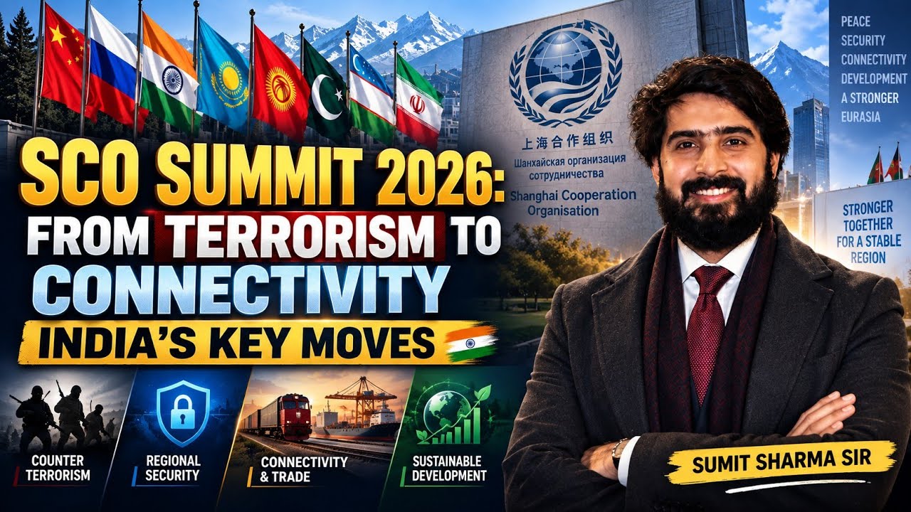 SCO Summit 2026: From Terrorism to Connectivity | India&rsquo;s Key Moves