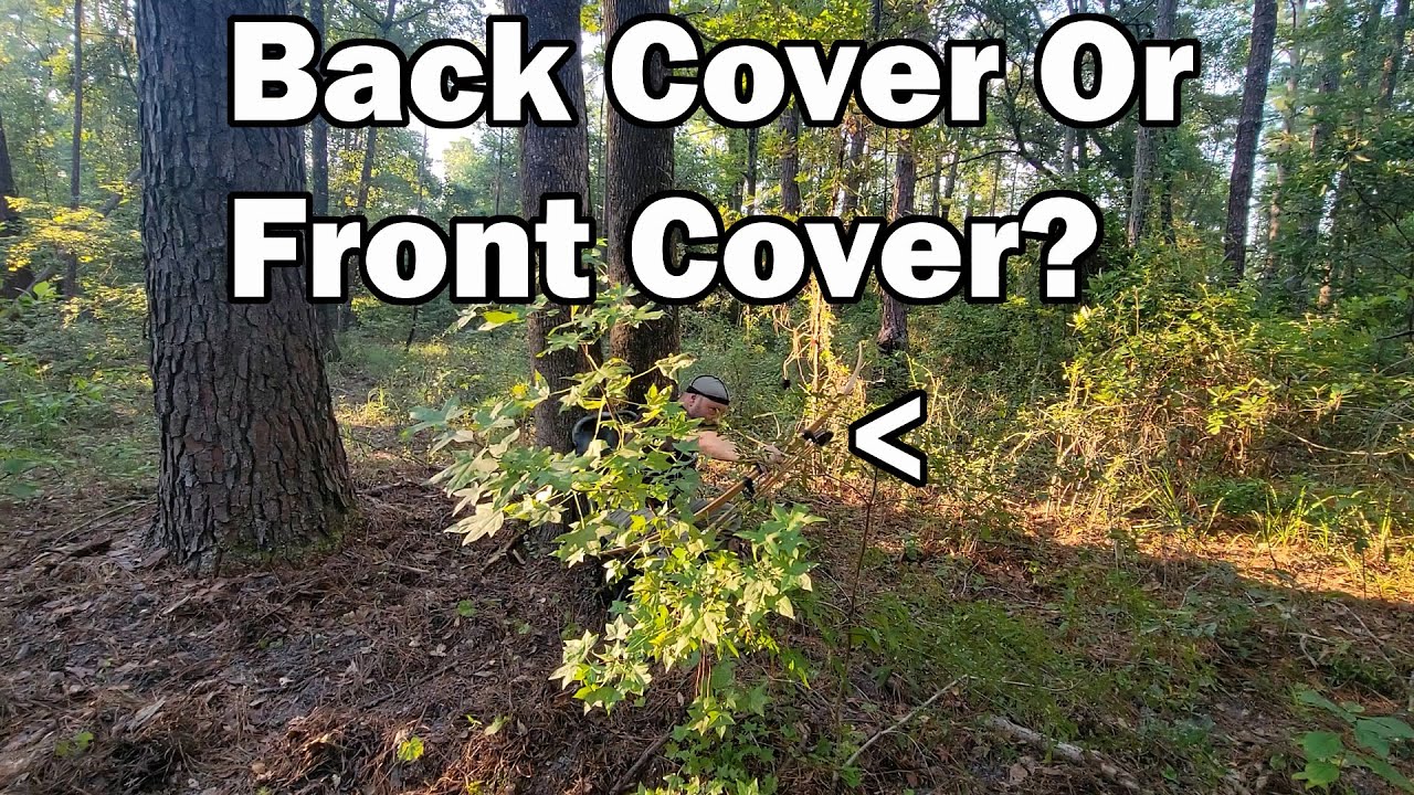 Front Cover Vs Back Cover When Ground Hunting