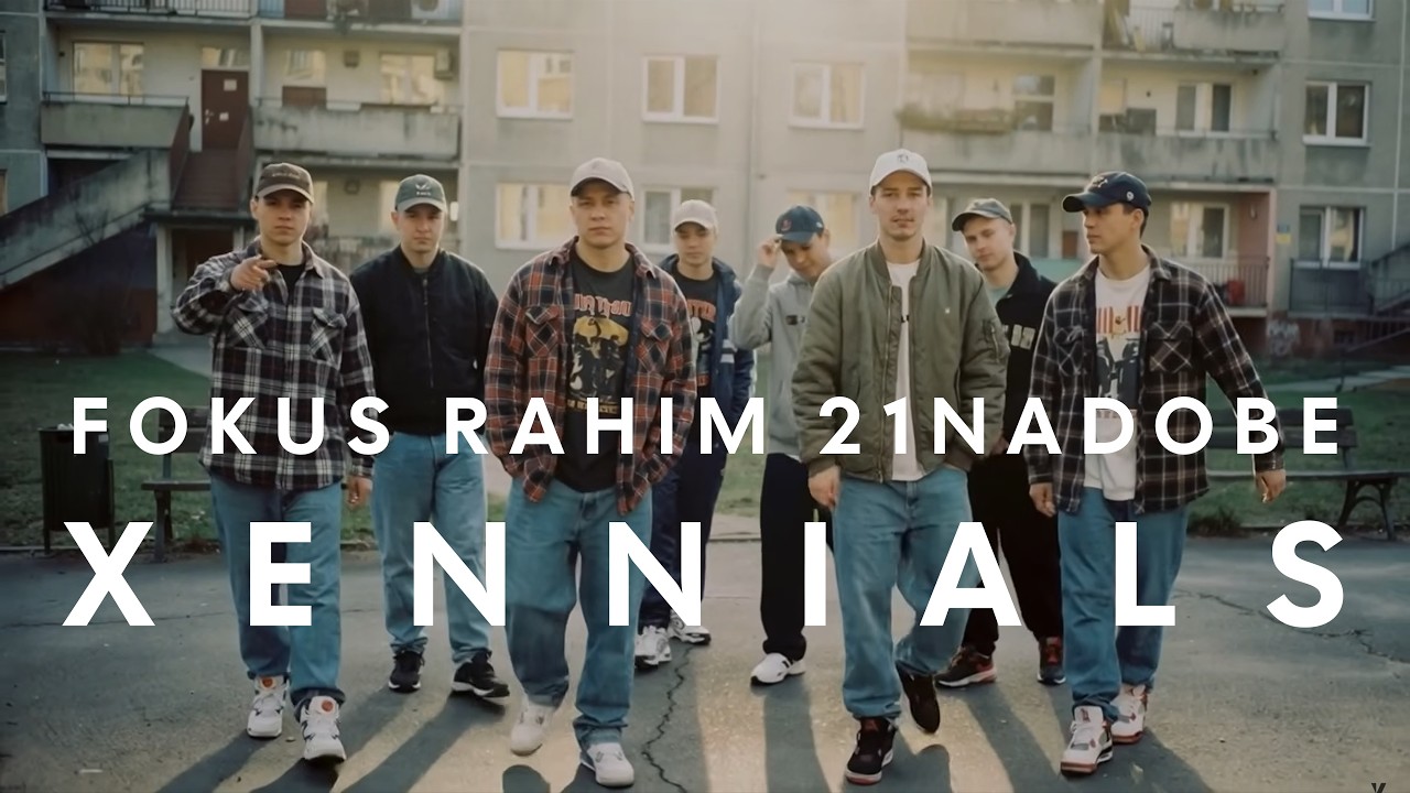 FOKUS x RAHIM ft. 21NADOBE - XENNIALS (prod. OER, scr. DJ ELEMENT) | KATHARSIS