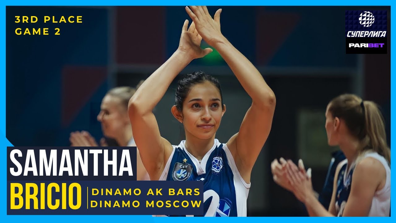 Samantha Bricio | Dinamo Ak-Bars vs Dinamo Moscow | Superleague Paribet 2022 | 3rd Place: Match 2