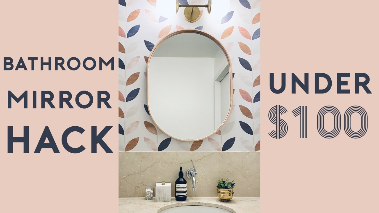 Bathroom Builder’s Mirror Hack - Easy And Affordable Bathroom Reno