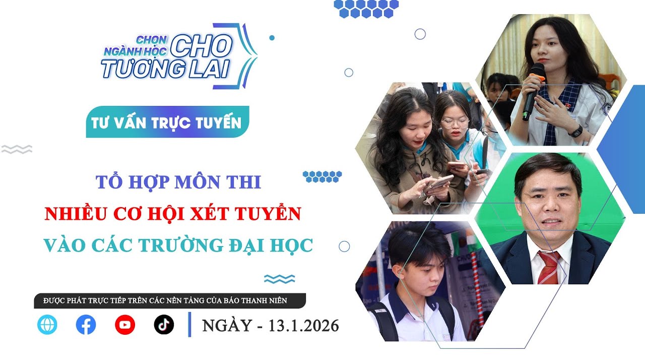 TƯ VẤN TRỰC TUYẾN TỔ HỢP MÔN THI NHIỀU CƠ HỘI XÉT TUYỂN VÀO CÁC TRƯỜNG ĐẠI HỌC - Phần 1