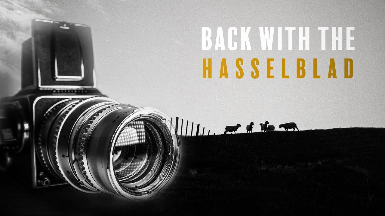 Back With The Hasselblad