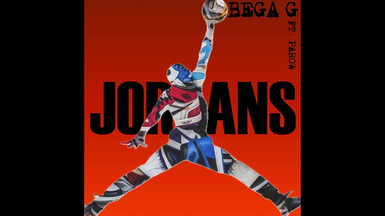 Bega G - Jordans ft Parow (Full Song)