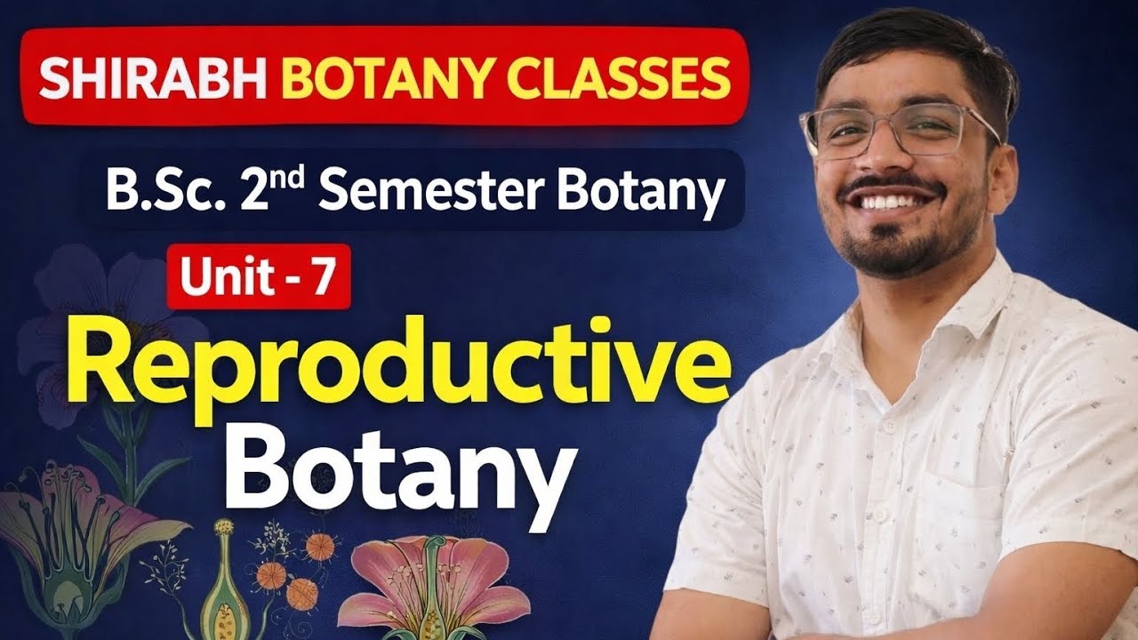 Reproductive Botany|| B.Sc. 2nd Semester || Botany #bsc #botanylovers #mjprubareilly 