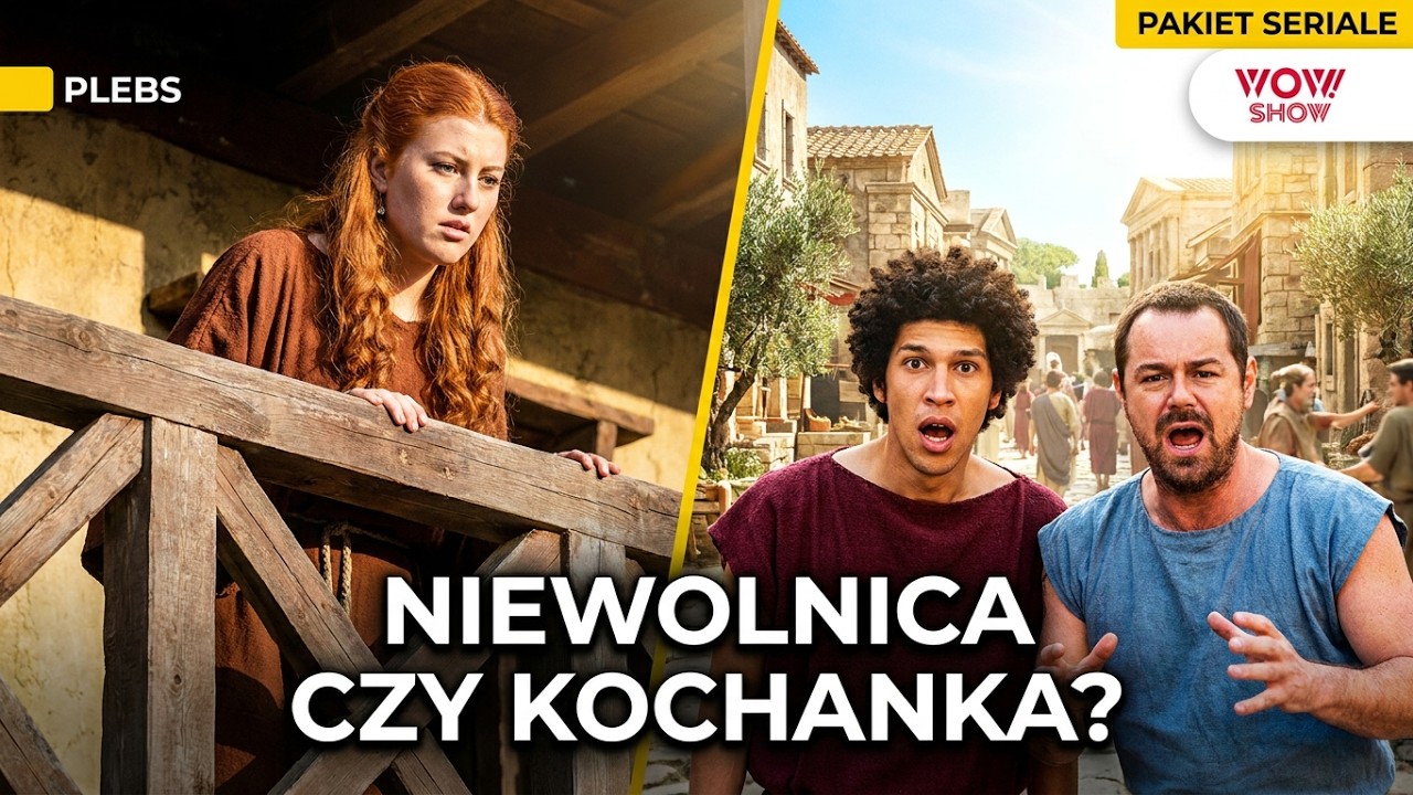 NOWOŚĆ W PAKIECIE🍷 Plebs 🏛️ WOW Seriale