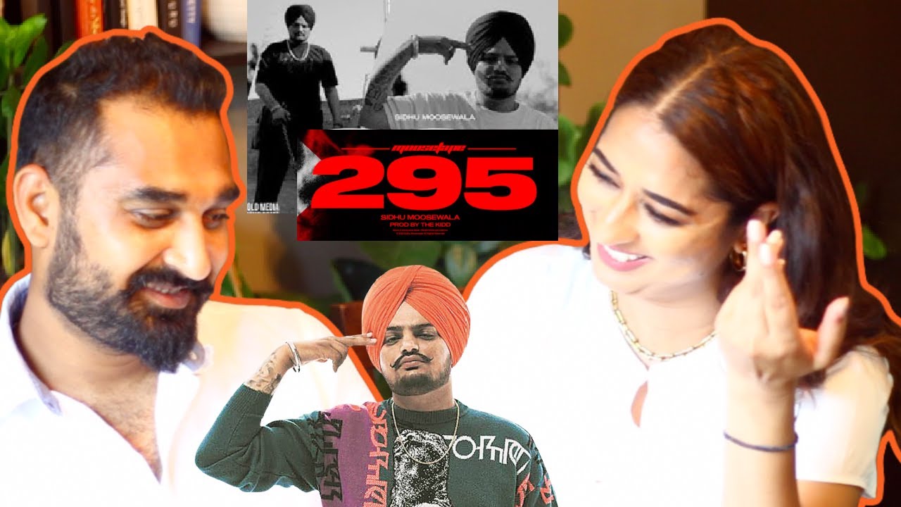 295 (Official Audio) | Sidhu Moose Wala | The Kidd | Moosetape | Simor Singh | Punjabi Reaction