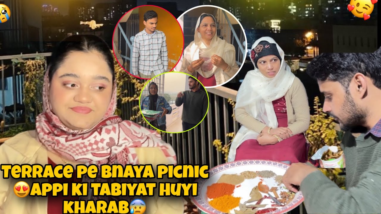 Terrace pe hamne ki picnic omg😱 | But Appi ki tabiyat khrab hoagyi 😢|