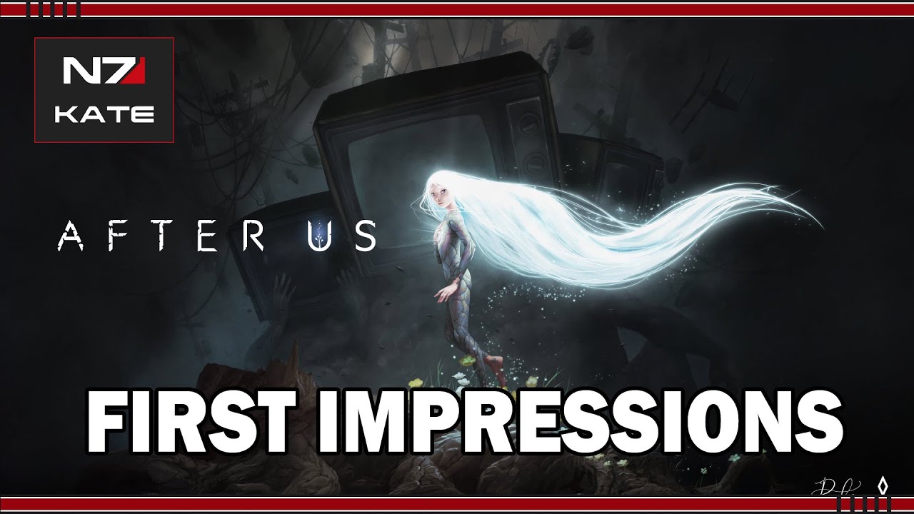 After Us - Impressions & Gameplay