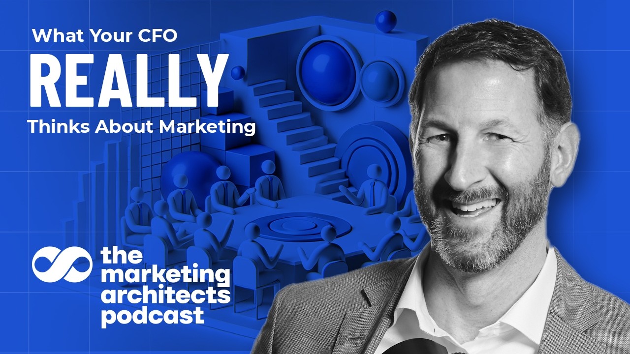 What Your CFO Really Thinks About Marketing