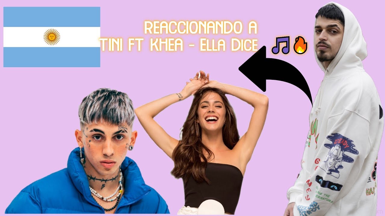 REACCIONANDO A TINI, KHEA - Ella Dice  🎵🔥