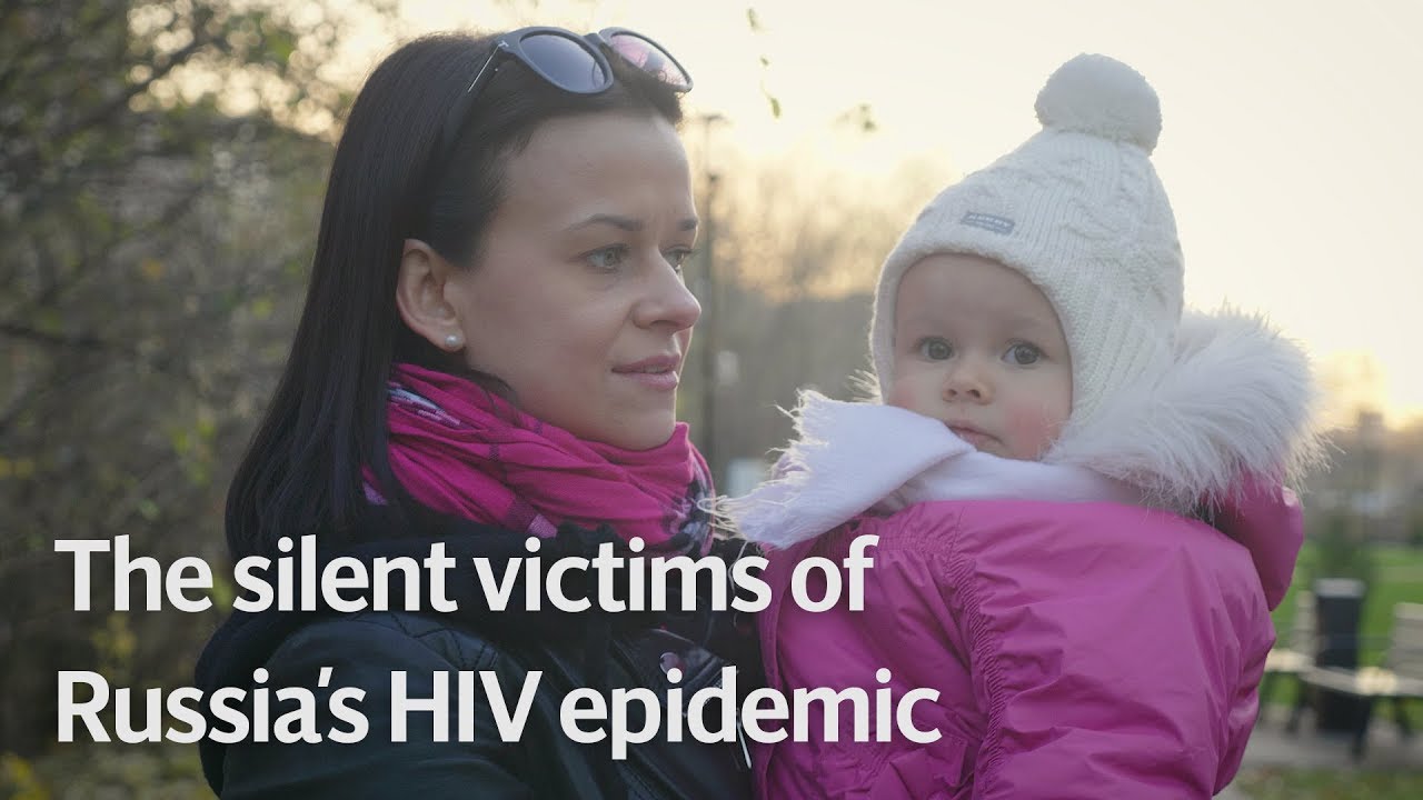 The silent victims of Russia's HIV epidemics