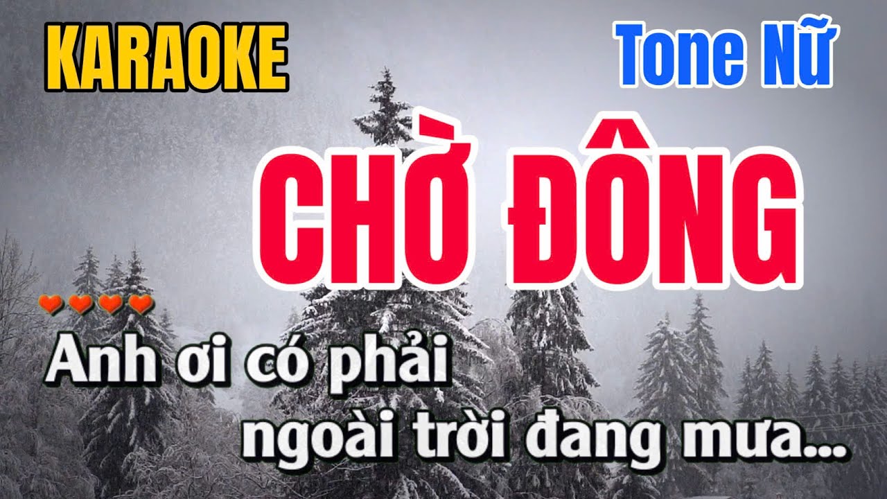 Chờ Đông ➤ Karaoke Tone Nữ ➤ gia anh beat