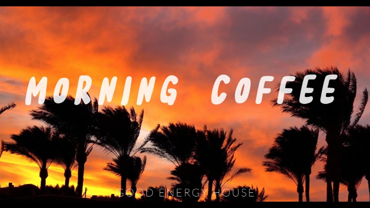 Morning Coffee ☀️☕ Chill Deep House | Positive Energy Music for a Calm & Fresh Start
