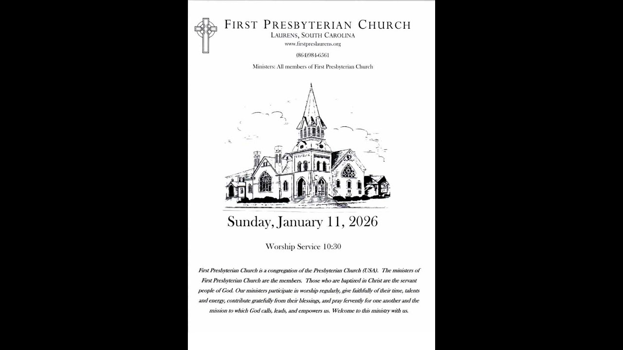 First Pres Laurens, SC Live  365 Stream 01/11/26 Laurens First Pres