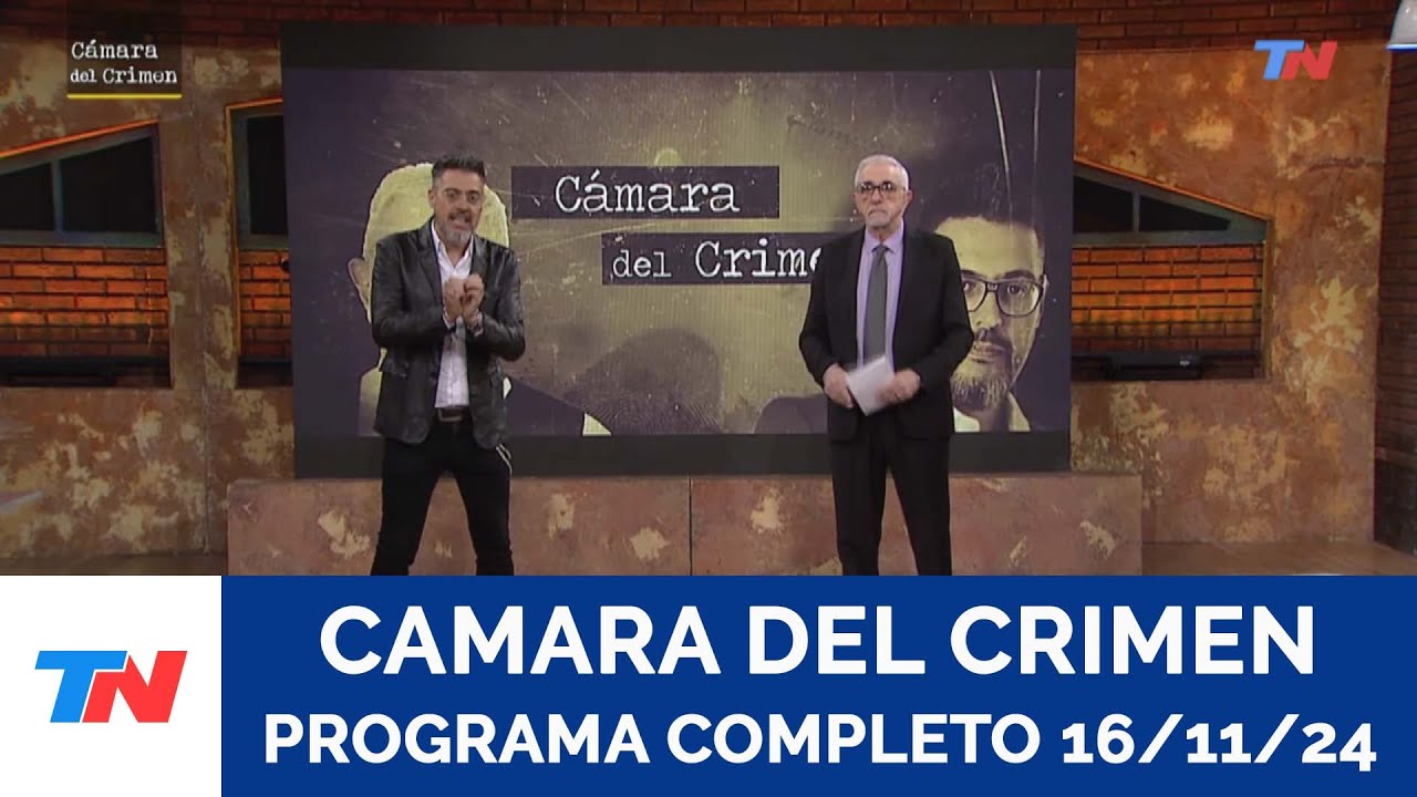 CAMARA DEL CRIMEN I Programa Completo - 16/11/24