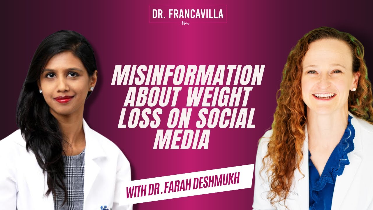 Misinformation About Weight Loss on Social Media with Dr  Farah Deshmukh