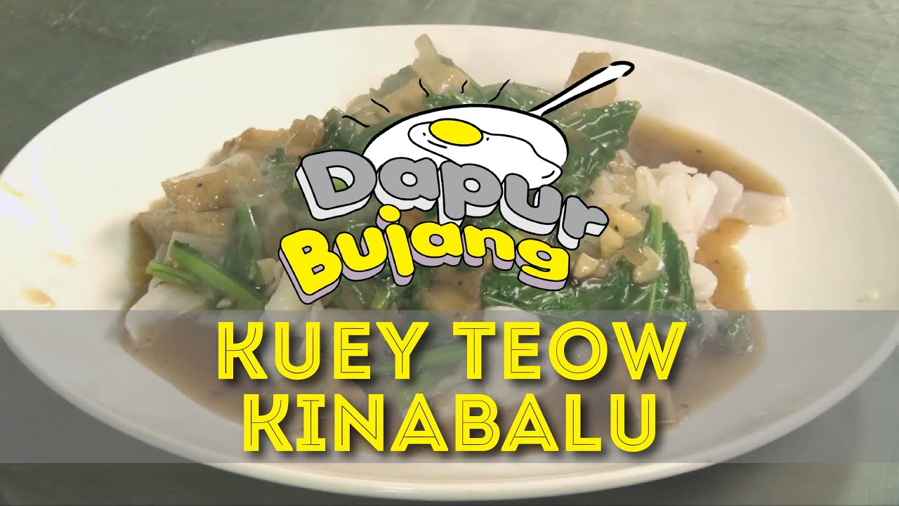 #DapurBujang Ramadan 2015: Kuey Teow Kinabalu.