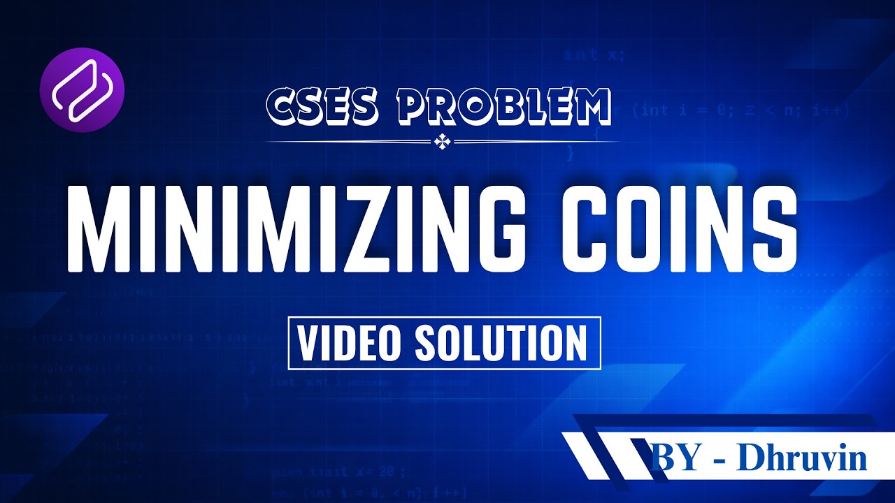 DP-2 Minimizing Coins | Problem Solving | Competitive Programming | DSA | CSES