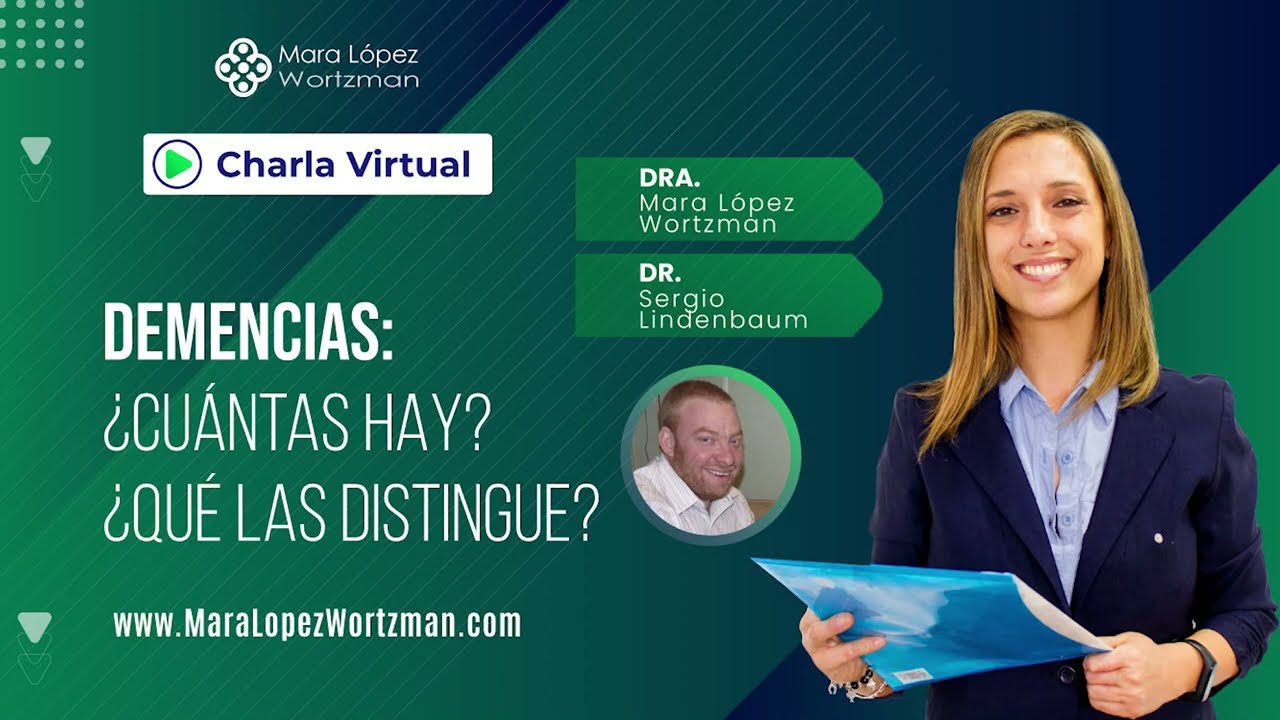 DEMENCIAS: ¿Cuántas hay? ¿Qué las distingue?