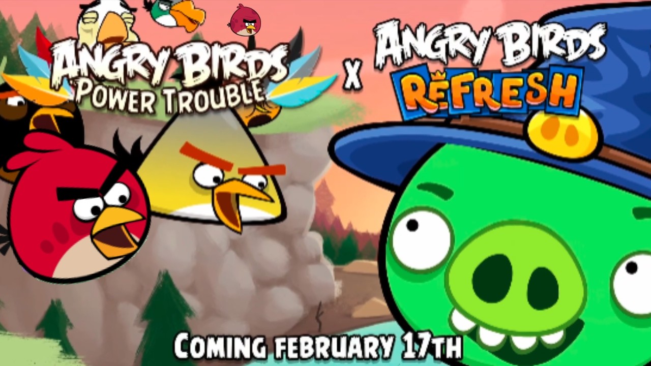 ✪Angry Birds Power Trouble X Angry Birds Refresh Collab Tournament✪