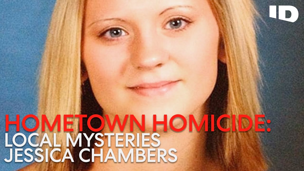 Who Killed Jessica Chambers? | Hometown Homicide: Local Mysteries