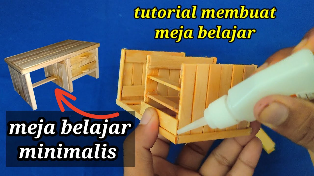 tutorial membuat meja belajar minimalis dari stik es krim | #mejabelajarminimalis #miniatur