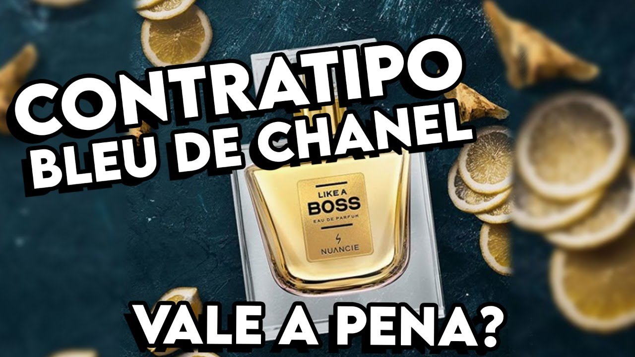 Like a Boss - Nuancie // O MELHOR contratipo do Bleu de Chanel!