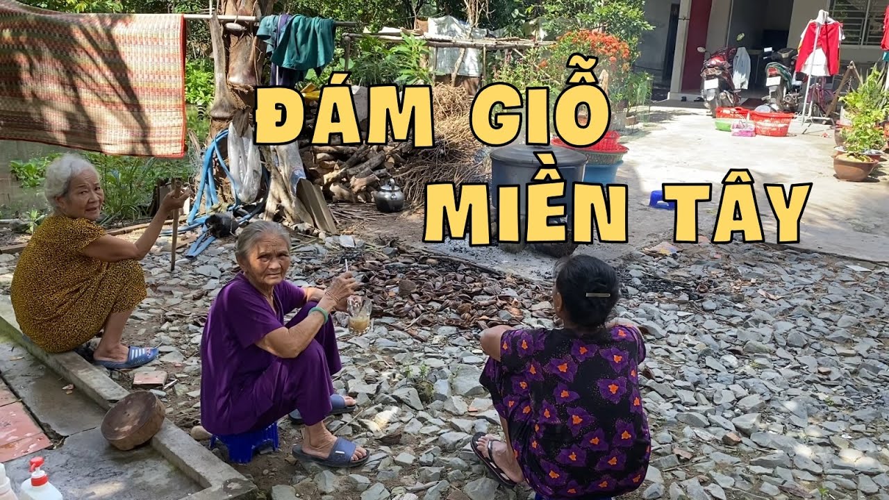 Đám giỗ ông nội - Đám giỗ miền Tây