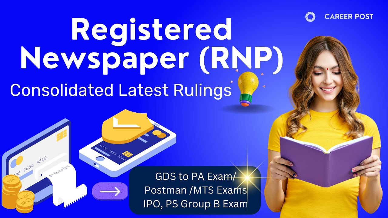 REGISTERED NEWSPAPER (RNP) CONSOLIDATED RULINGS-INDIA POST: GDS TO PA, GDS to POSTMAN, GDS to MTS