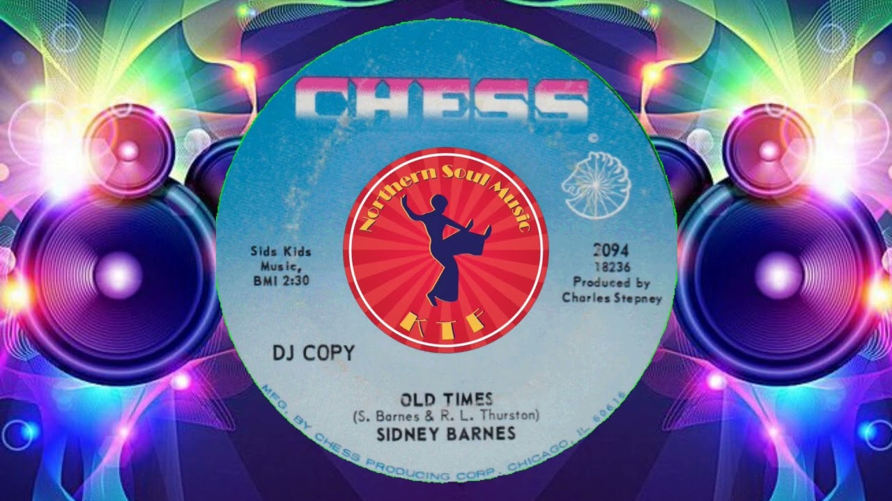 Sidney Barnes - Old Times - Northern Soul Music Youtube : Soul Music Channel