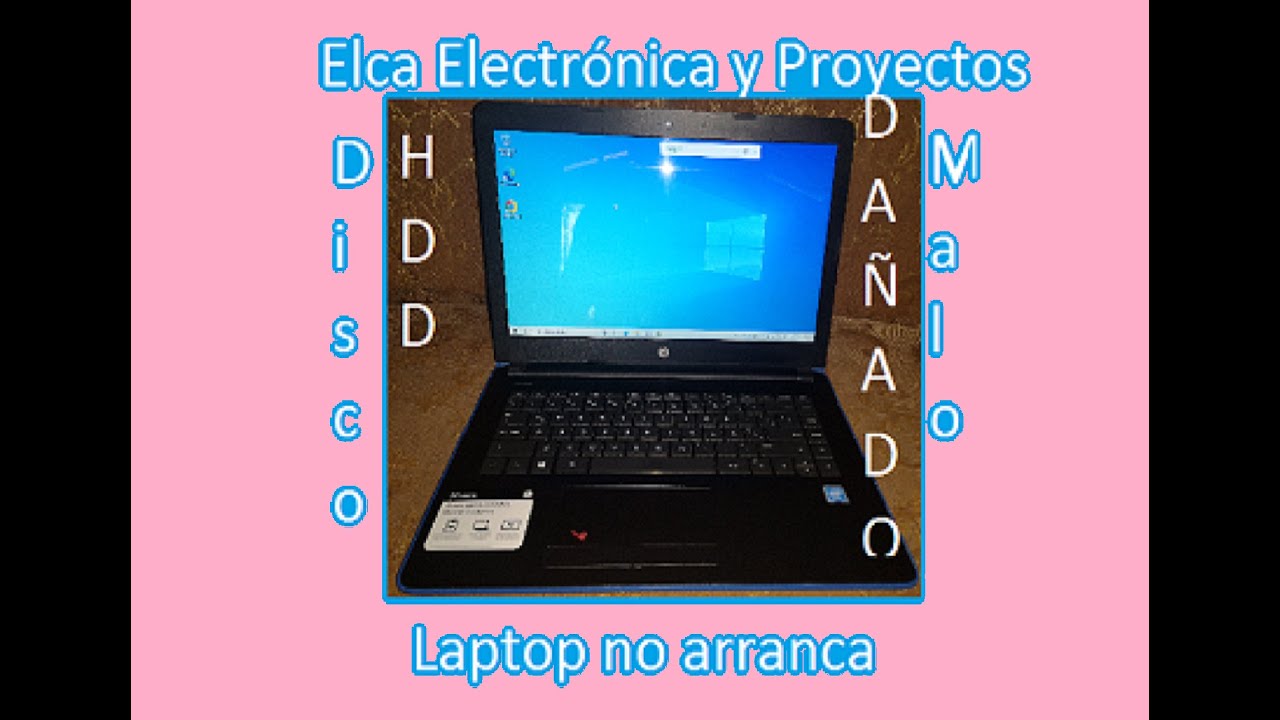 Laptop hp no  arranca ,error de Disco rigido.