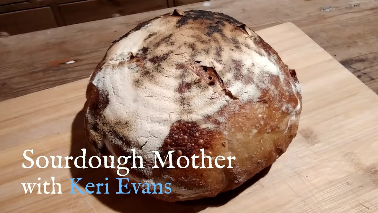 Sourdough Mother and the Loaf of Glory