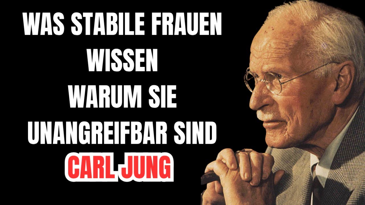 7 Dinge, Die Emotional Stabile Frauen Anders Machen   Unglaubliche Ruhe In Stürmen  CARL JUNG