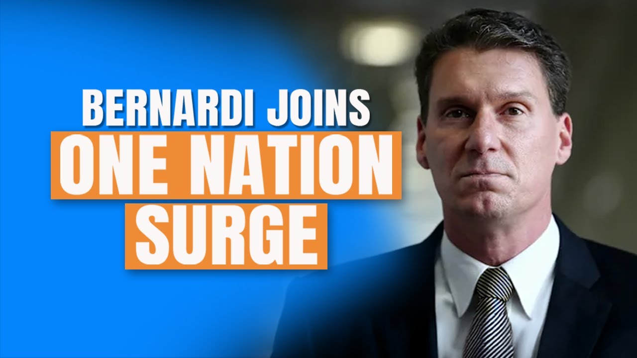 Bernardi Joins One Nation Surge