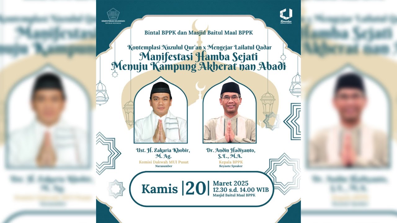 Nuzulul Qur'an x Lailatul Qadar 1446 H : Manifestasi Hamba Sejati Menuju Kampung Akherat nan Abadi