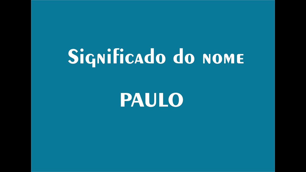 Significado do nome PAULO