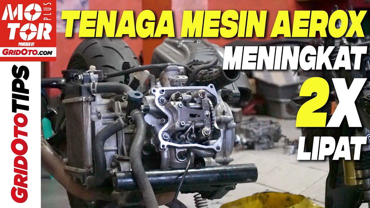 Bore Up Yamaha Aerox 155 | Gridoto Tips