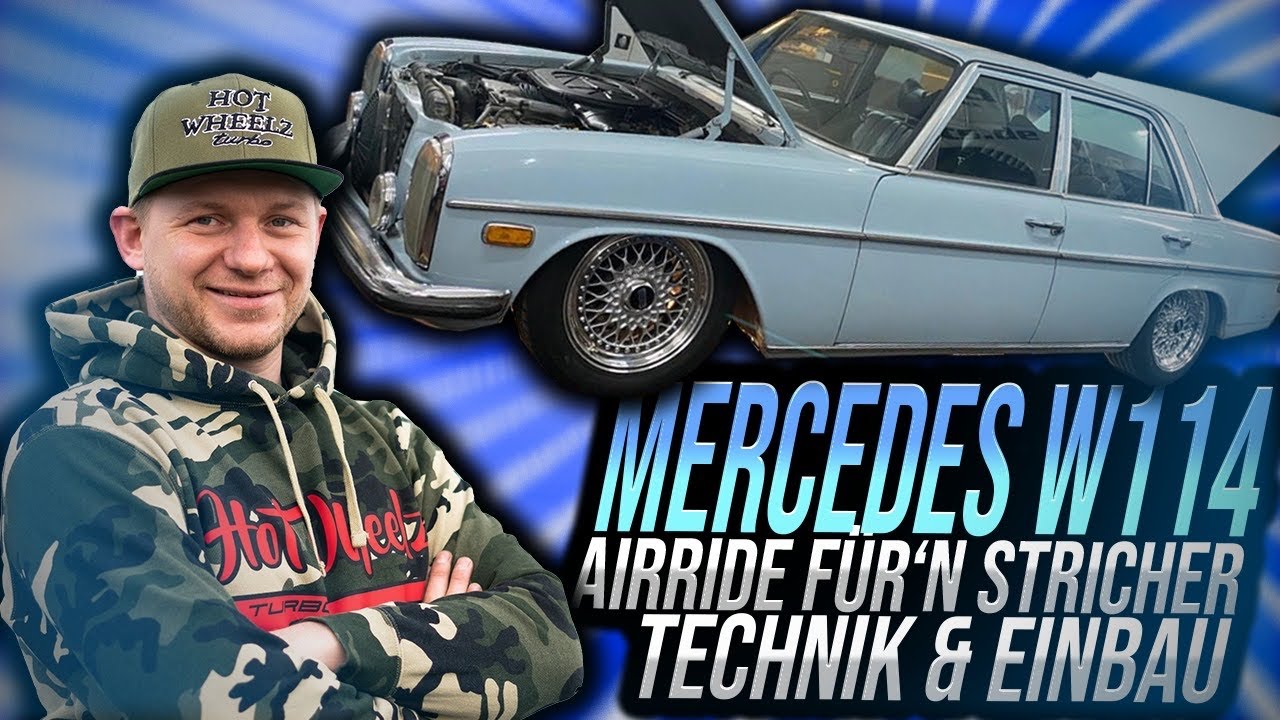 Airride für'n Stricher | Mercedes W114 Technik & Einbau von Airlift u. TA-Technix | Hot-Wheelz