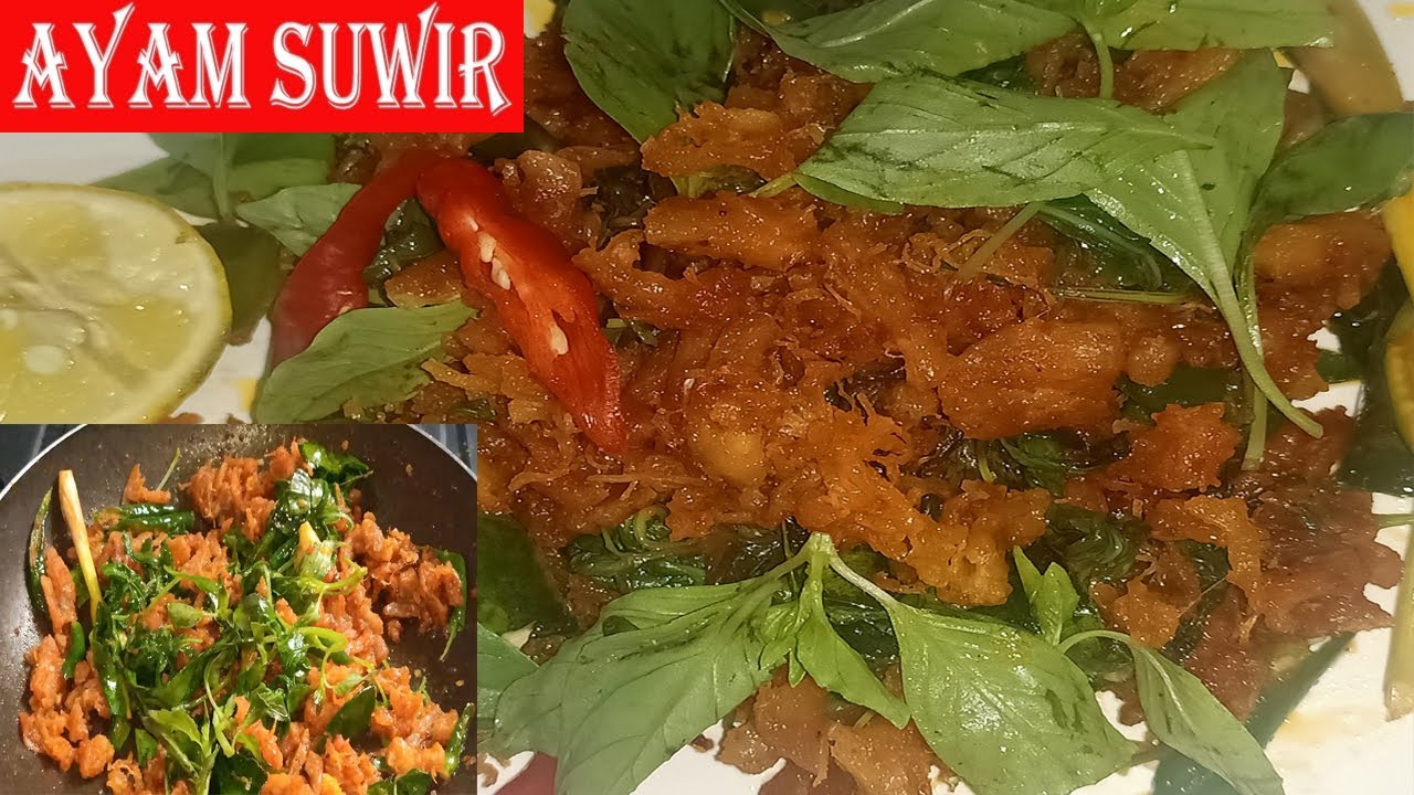 Resep Ayam Suwir Kemangi
