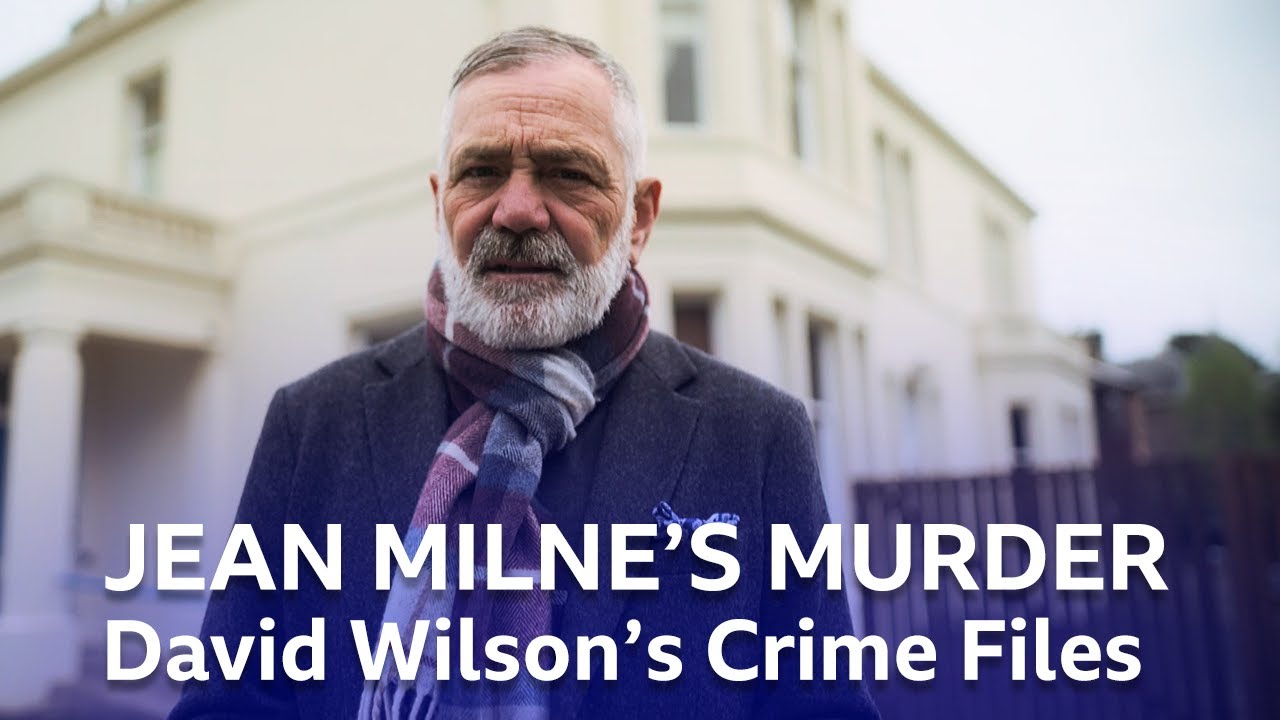 The Brutal Murder Of Jean Milne | David Wilson's Crime Files | BBC Scotland