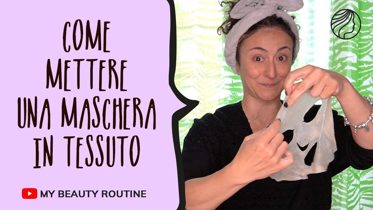 Come mettere una maschere viso in tessuto coreana?