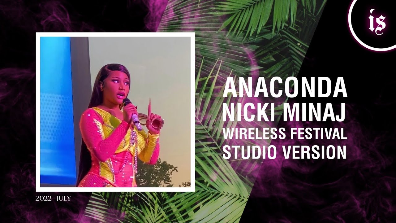 Nicki Minaj - Anaconda (Live Studio Version - Wireless Festival)