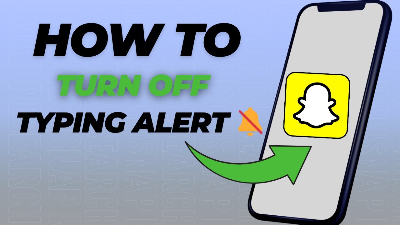 How to Disable Typing Notification on Snapchat | Step-by-Step Privacy Settings (2025)