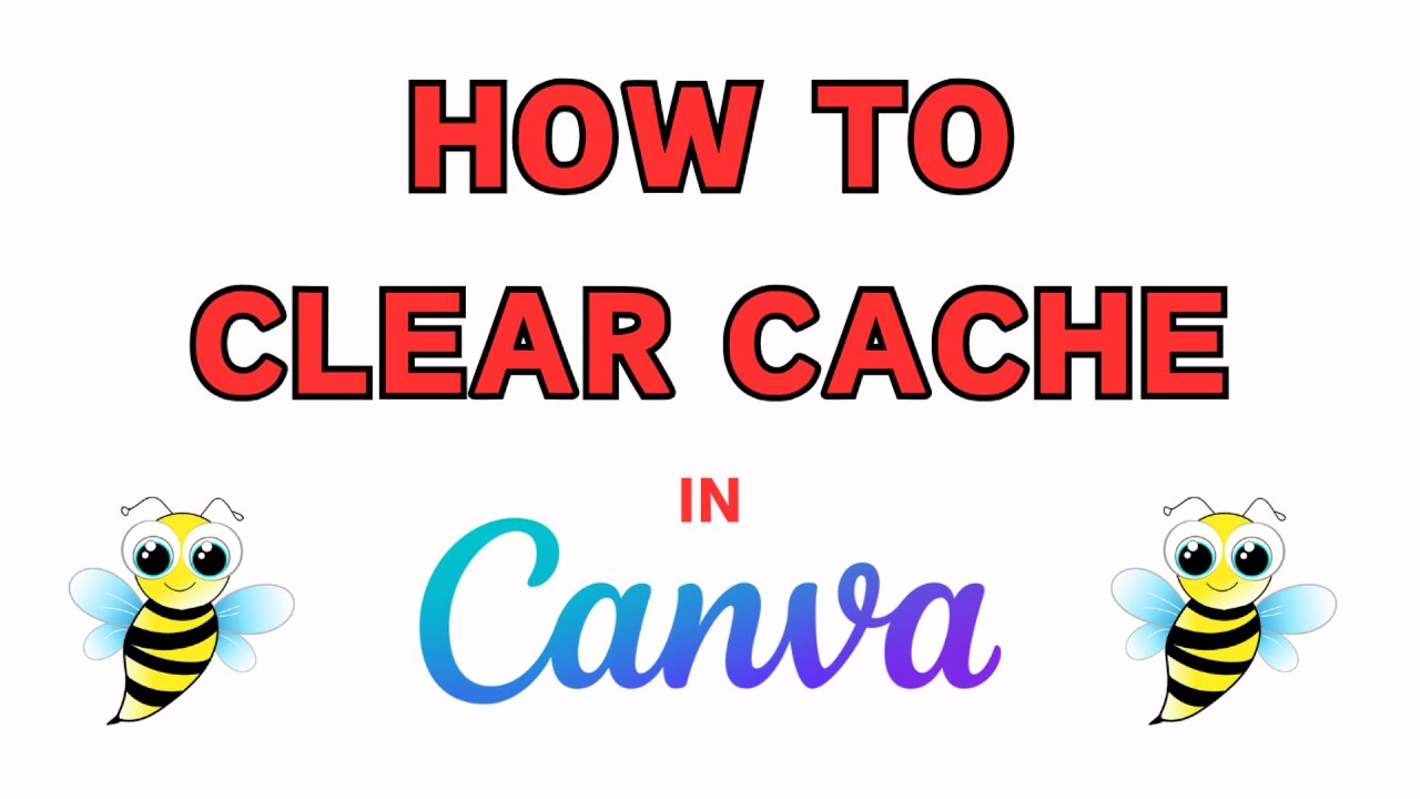 How to Clear Cache in Canva | Step-by-Step PC Guide