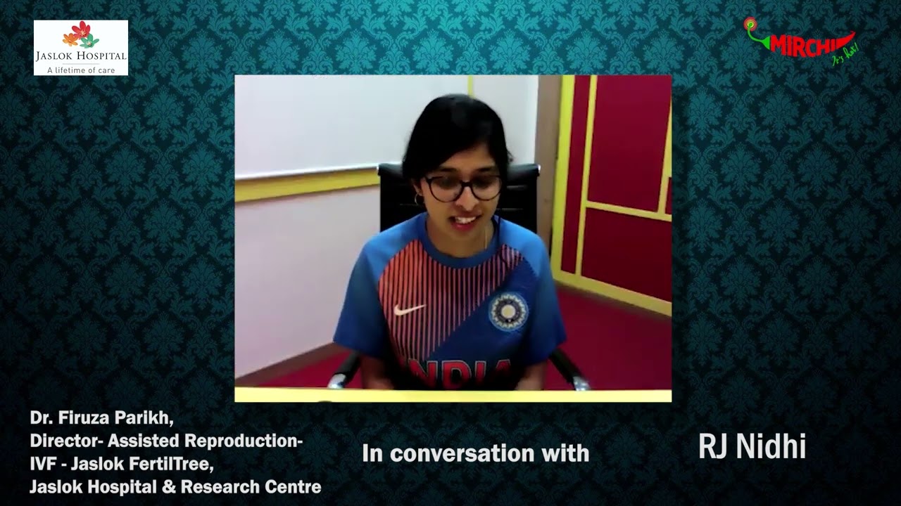 Insights on Fertility with Dr Firuza Parikh